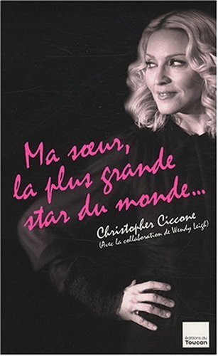 Imagen de archivo de Ma soeur, la plus grande star du monde. (French Edition) a la venta por Better World Books