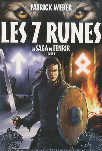 Beispielbild fr La Saga de Fenrir, Livre 1 : Les sept runes zum Verkauf von medimops