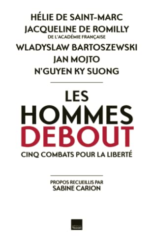 Beispielbild fr LES HOMMES DEBOUT [Sep 22, 2010] Hlie de Saint-Marc; Jacqueline de . zum Verkauf von Shanti