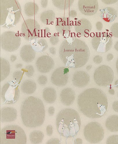 Beispielbild fr Le Palais Des Mille Et Une Souris zum Verkauf von RECYCLIVRE