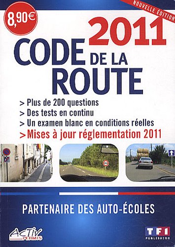 Beispielbild fr Code de la route 2011 zum Verkauf von medimops