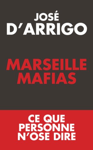 Stock image for Marseille Mafias: Ce que personne n'ose dire for sale by Ammareal