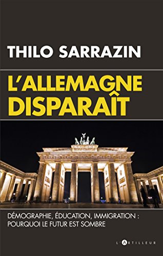 9782810005291: L'Allemagne disparait: Quand un pays se laisse mourir