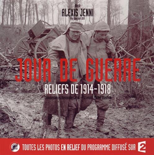 Stock image for JOUR DE GUERRE, RELIEFS DE 1914-18 for sale by Ammareal
