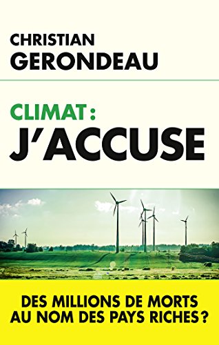 Stock image for Climat, j'accuse for sale by medimops