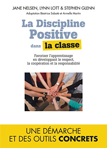 Beispielbild fr La Discipline positive dans la classe zum Verkauf von Ammareal