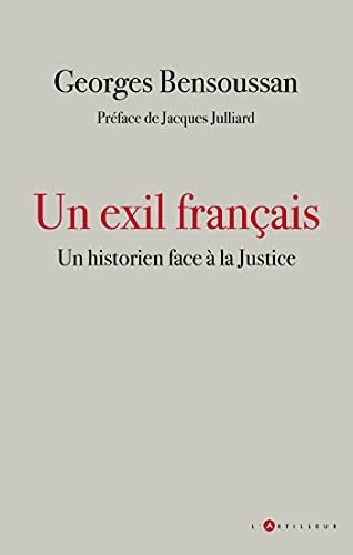 Beispielbild fr Un exil franais: Un historien face  la Justice zum Verkauf von Gallix