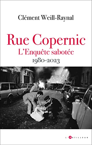 Imagen de archivo de Rue Copernic, l'enqute sabote 1980 2023: 1980-2022 a la venta por medimops