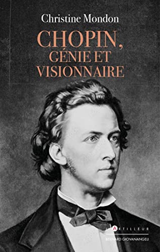 Beispielbild fr Chopin, gnie et visionnaire zum Verkauf von Ammareal