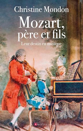 9782810011957: Mozart pre et fils: Leur destin en musique