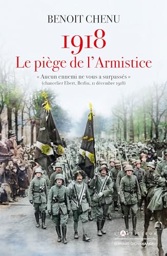 Stock image for 1918, le pige de l'Armistice for sale by Chapitre.com : livres et presse ancienne