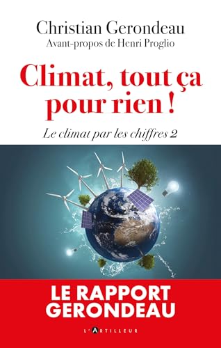 Beispielbild fr Climat, tout a pour rien: Le climat par les chiffres 2 zum Verkauf von Gallix