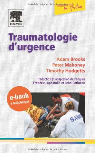 Beispielbild fr Traumatologie d'urgence (Ancien Prix diteur : 52 euros) zum Verkauf von Ammareal