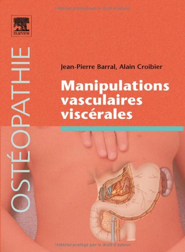 Beispielbild fr Manipulations vasculaires viscrales (French Edition) zum Verkauf von Gallix