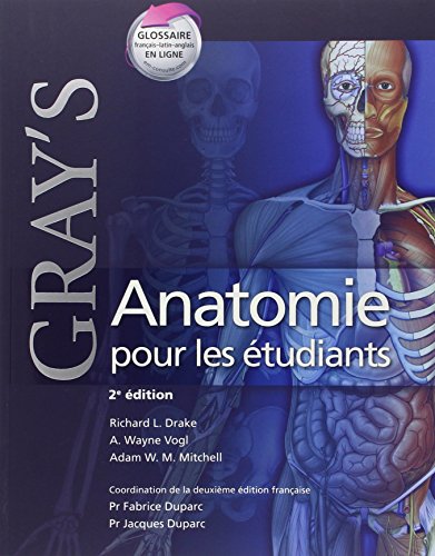 Stock image for Gray's Anatomie pour les Etudiants (2e  dition) (French Edition) for sale by Big Bill's Books