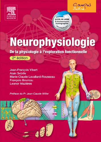 9782810102037: Neurophysiologie: De la physiologie  l'exploration fonctionnelle