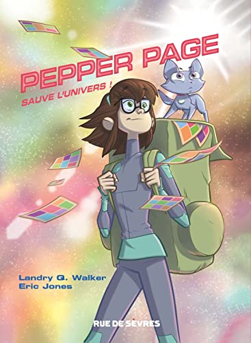 Beispielbild fr Pepper Page - Tome 1 - Sauve l'univers ! zum Verkauf von Gallix