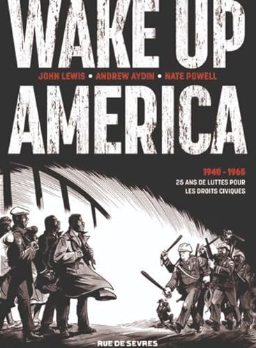 Imagen de archivo de Wake up America (intgrale): 1940 - 1965 25 ans de lutte pour les droits civiques a la venta por Gallix