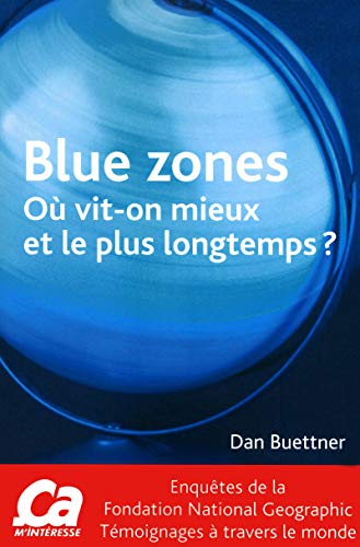 Beispielbild fr Blue zones : O vit-on mieux et le plus longtemps ? zum Verkauf von medimops