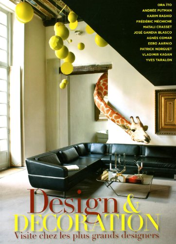 Beispielbild fr Design & decoration : Visite chez les plus grands designers zum Verkauf von Ammareal