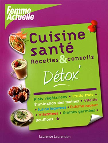 Beispielbild fr CUISINE SANTE DETOX zum Verkauf von Librairie Th  la page