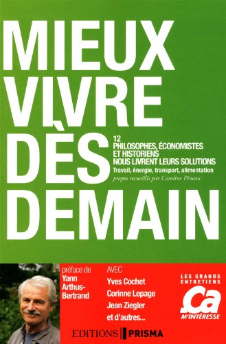 Beispielbild fr MIEUX VIVRE DES DEMAIN zum Verkauf von Ammareal