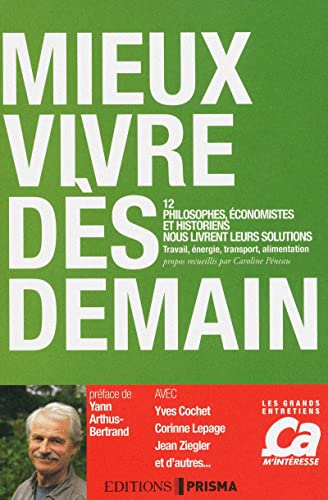 Stock image for MIEUX VIVRE DES DEMAIN for sale by Ammareal