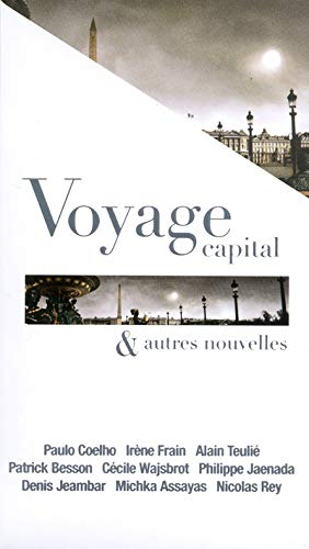 9782810402076: Voyages capital & autres nouvelles