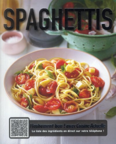 Beispielbild fr Spaghetti - flashement bon zum Verkauf von Librairie Th  la page