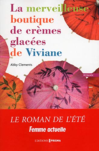 Stock image for La merveilleuse boutique de crmes glaces de viviane for sale by Ammareal