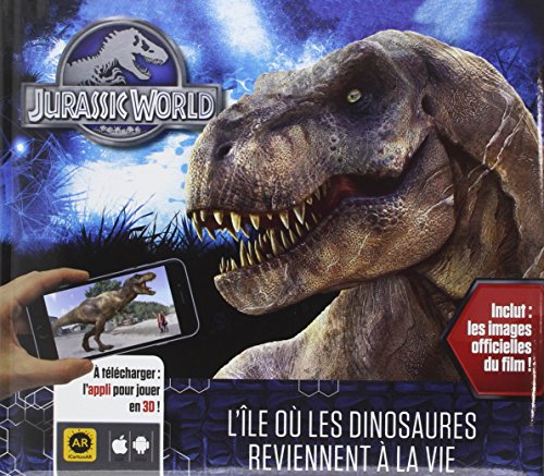 Beispielbild fr Jurassic World : L'le O Les Dinosaures Reviennent  La Vie zum Verkauf von RECYCLIVRE