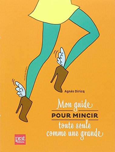 Beispielbild fr Mon guide pour mincir toute seule comme une grande zum Verkauf von Librairie Th  la page