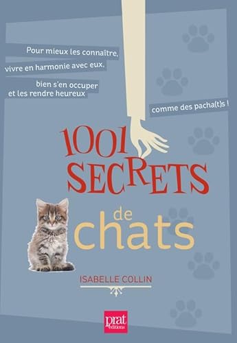 Imagen de archivo de 1001 secrets de chats: Avec une lgante carte offerte a la venta por Librairie Th  la page