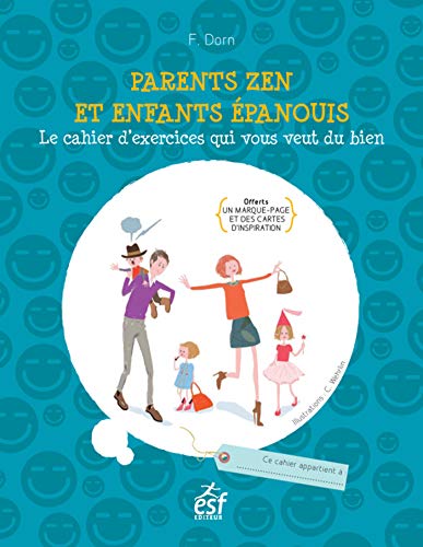 9782810415977: Parents zen et enfants panouis