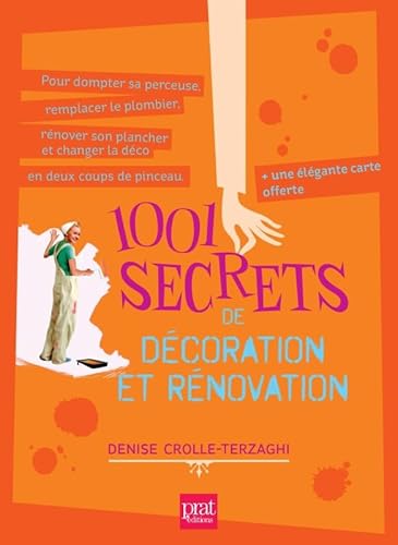 Beispielbild fr 1001 secrets de dcoration et rnovation zum Verkauf von Librairie Th  la page