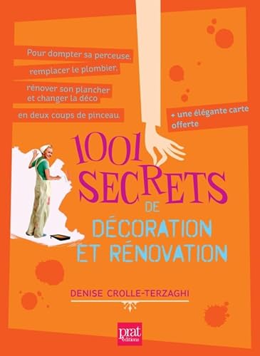 Imagen de archivo de 1001 secrets de dcoration et rnovation a la venta por Librairie Th  la page