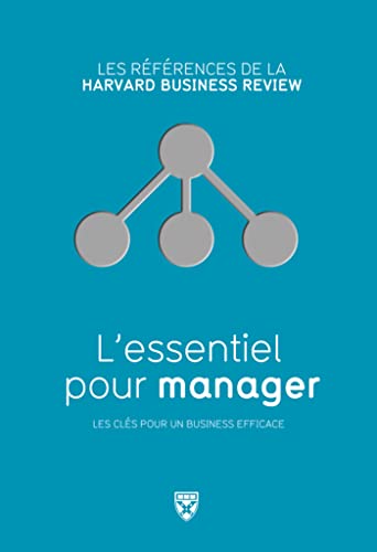 Beispielbild fr L'essentiel Pour Manager : Les Cls Pour Un Business Efficace zum Verkauf von RECYCLIVRE