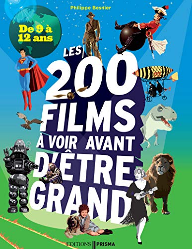 Beispielbild fr Les 200 films  voir avant d'tre grand - De 9  12 ans zum Verkauf von medimops