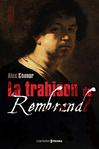 Beispielbild fr La trahison de Rembrandt NED zum Verkauf von Ammareal