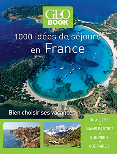 Beispielbild fr Geobook - 1000 id es s jours en France - Nouvelle  dition zum Verkauf von WorldofBooks