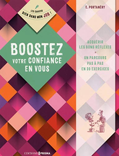 Beispielbild fr Booster votre confiance en vous zum Verkauf von ThriftBooks-Dallas