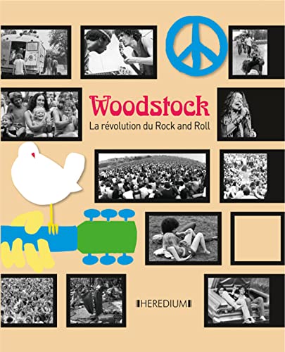 Beispielbild fr Woodstock : La rvolution du Rock and Roll zum Verkauf von medimops