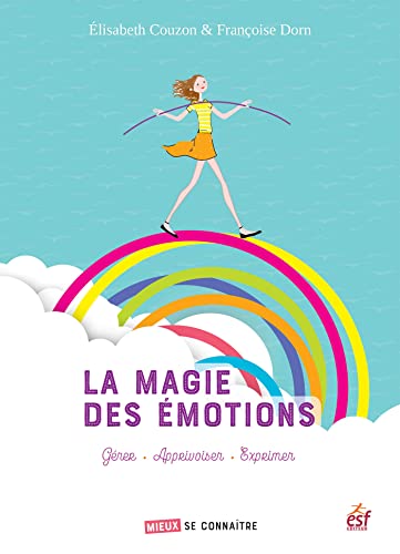 Stock image for La magie des motions : Grer, apprivoiser, exprimer for sale by medimops