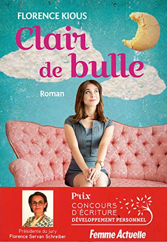 Beispielbild fr Clair de Bulle - Prix du Roman D veloppement Personnel Femme Actuelle zum Verkauf von WorldofBooks