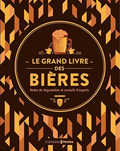 Stock image for Le grand livre des bires - Nouvelle dition for sale by medimops