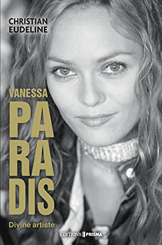 Beispielbild fr Vanessa Paradis : divine artiste zum Verkauf von medimops