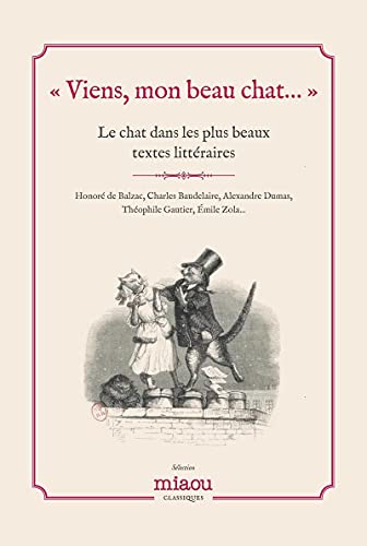 Beispielbild fr Viens, Mon Beau Chat. : Le Chat Dans Les Plus Grands Textes Littraires : Les Chefs-d'oeuvre D'hon zum Verkauf von RECYCLIVRE