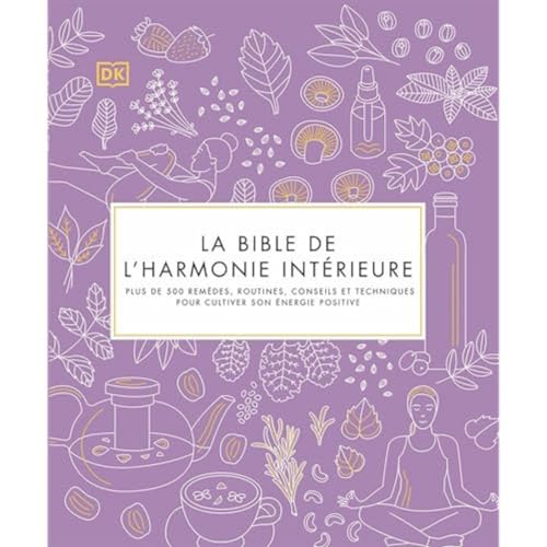 Stock image for La Bible De L'harmonie Intrieure for sale by RECYCLIVRE