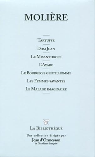 9782810501229: Molire : Tartuffe ; Dom Juan ; Le Misanthrope ; L'Avare ; Le Bourgeois gentilhomme ; Les Femmes savantes ; Le Malade imaginaire