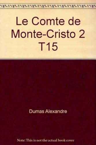 Beispielbild fr Le Comte de Monte-Cristo 2 T15 zum Verkauf von Ammareal